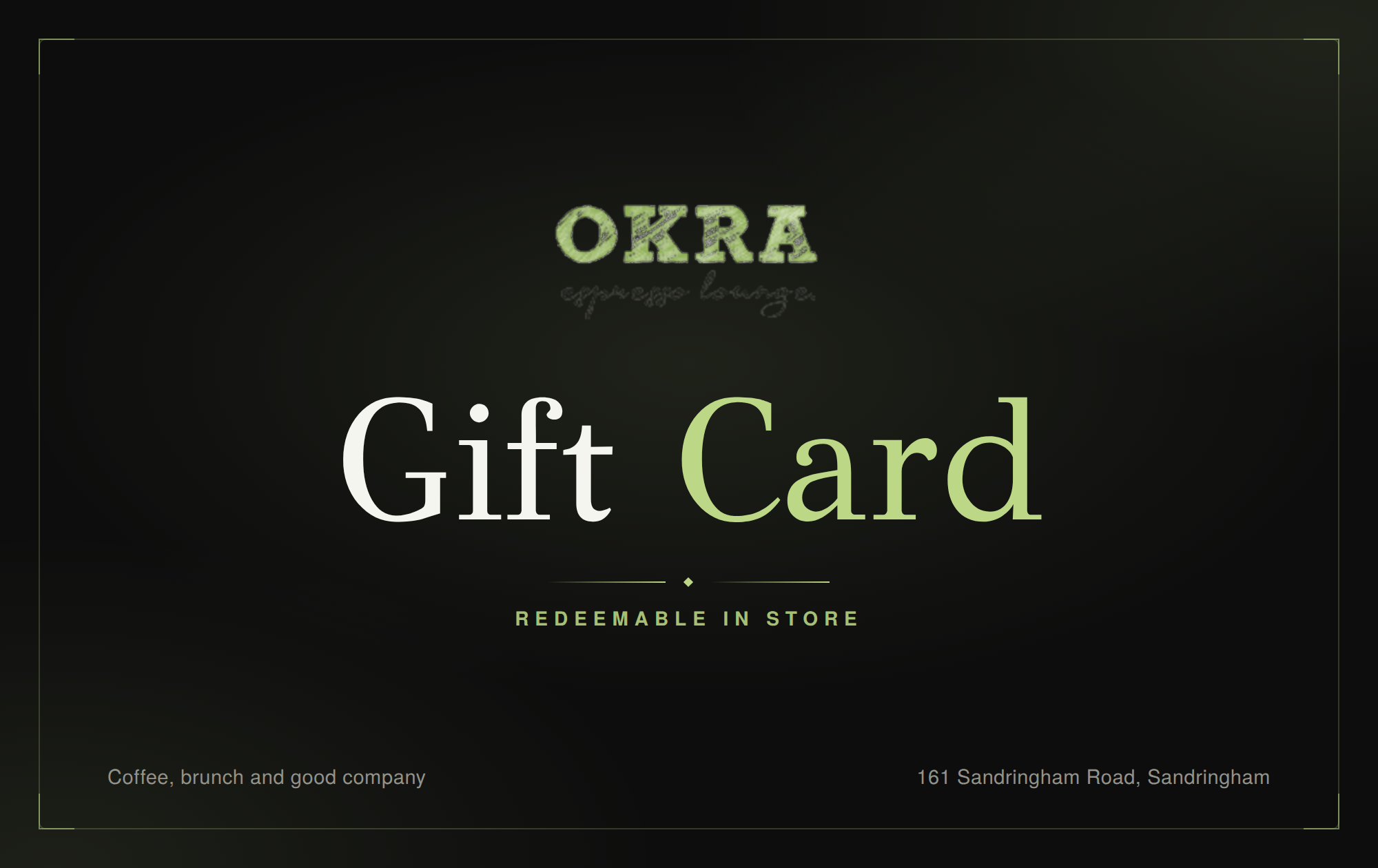Okra Espresso Lounge NZD $25 gift card